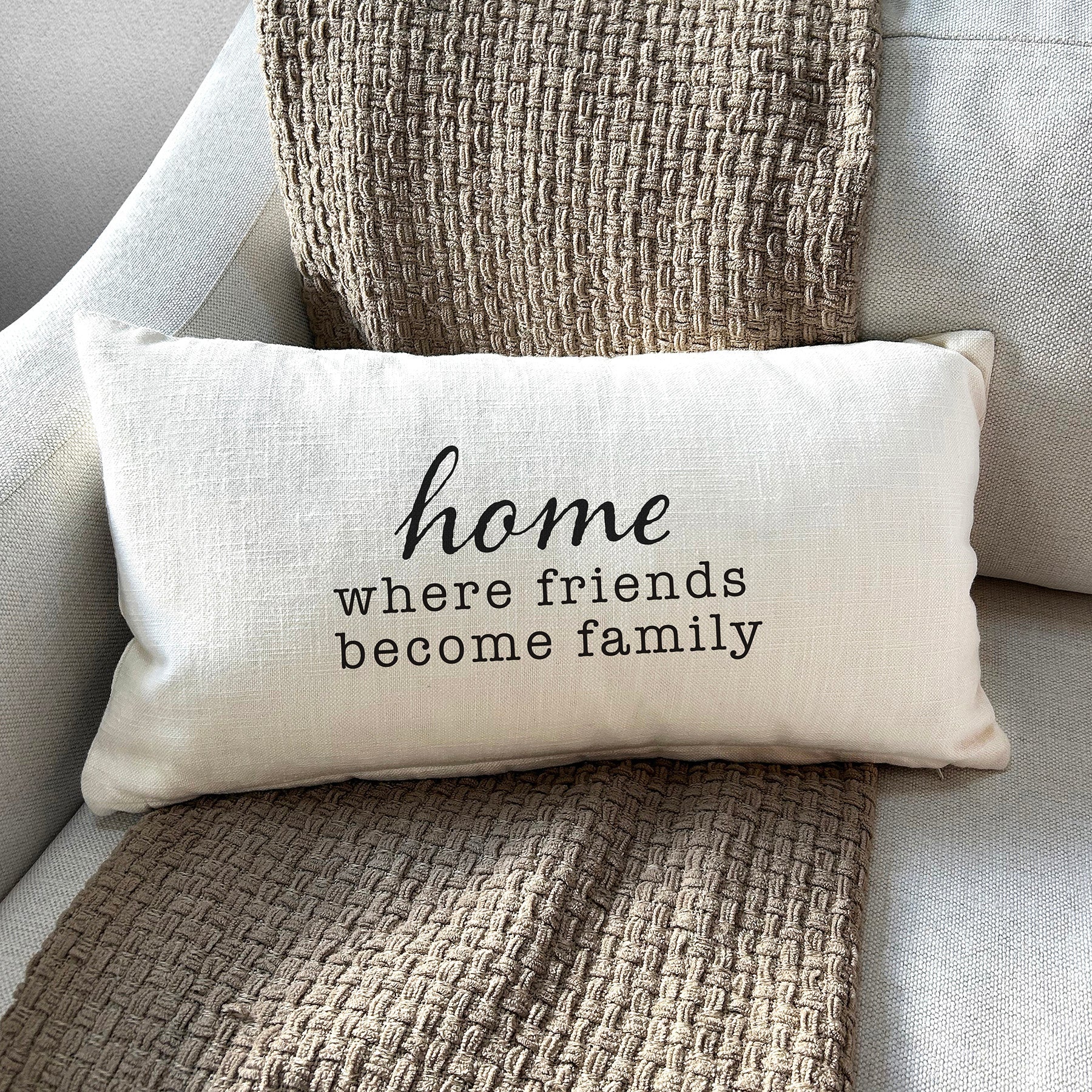 Home... where friends become family / Lumbar Pillow Cover