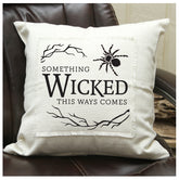 Something wicked this ways comes Pillow Cover