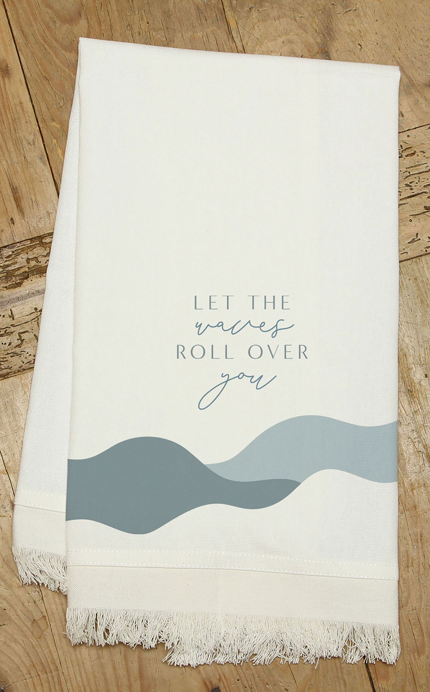 Let the waves roll over you / (MS Natural) Kitchen Tea Towel