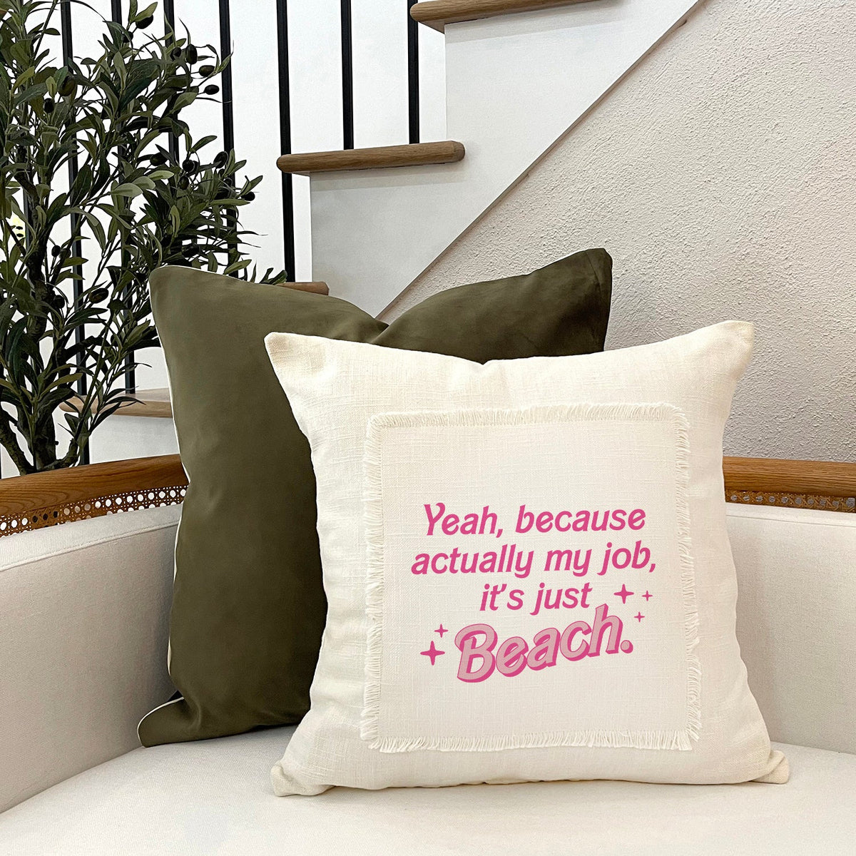 Yeah because actually my job, it's just beach / Trend MS Natural Pillow Cover