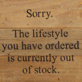 Sorry. The lifestyle you have ordered is currently out of stock. / 6"x6" Reclaimed Wood Sign