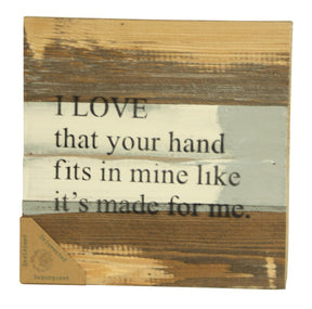 I love that your hand fits in mine like it's made for me. / 8x8 Reclaimed Wood Wall Art