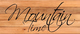 Mountain time / 14"x6" Reclaimed Wood Sign