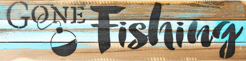 Gone fishing / 24x6 Reclaimed Wood Wall Art