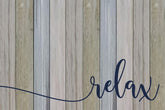 Relax / 12x8 Indoor/Outdoor Recycled Plastic Wall Art