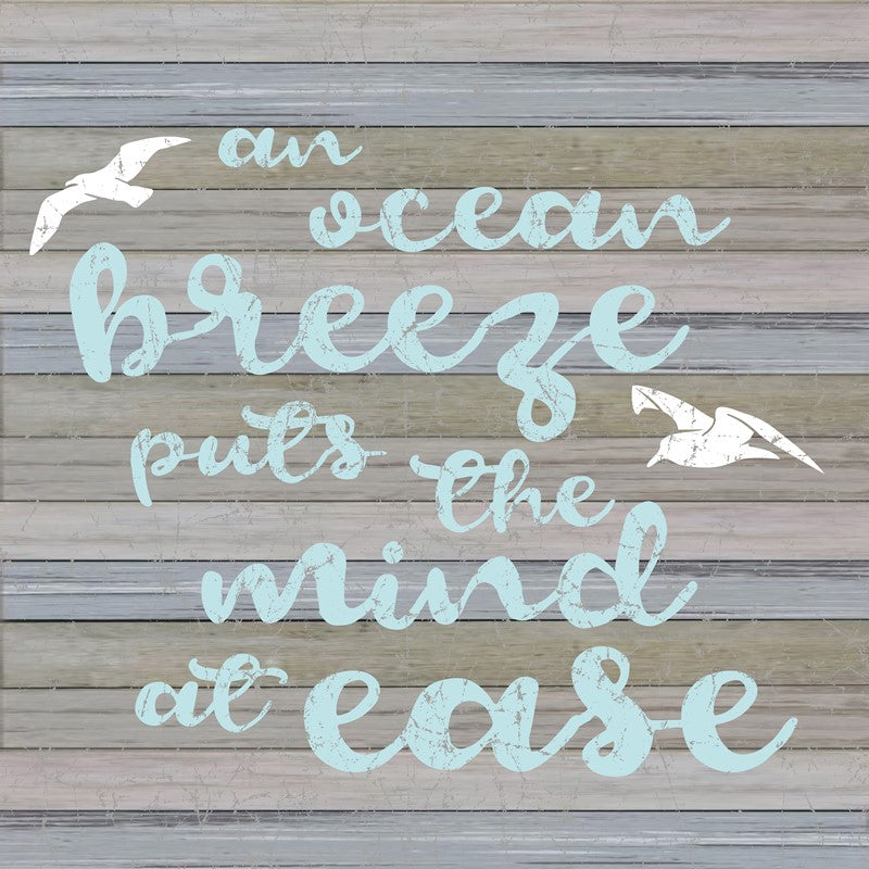 An ocean breeze puts the mind at ease / 22x22 Indoor/Outdoor Recycled Plastic Wall Art
