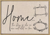 Home...the story of who we are and what we love. / 33"x23" Framed Canvas