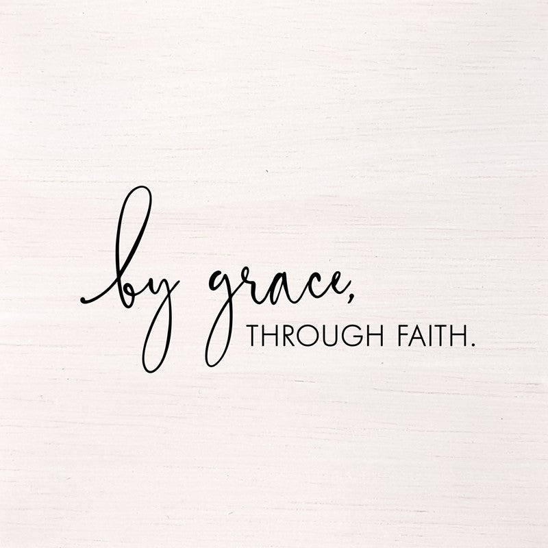 By grace, through faith. (White Finish on Birch) 14"x14" Wall Art